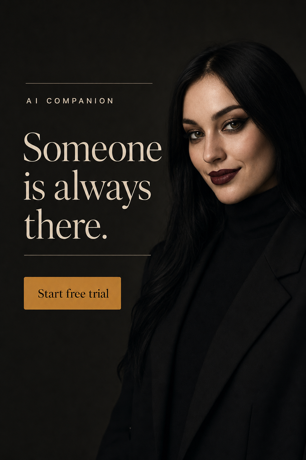 Someone is always there